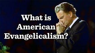 The Rise of Evangelicalism