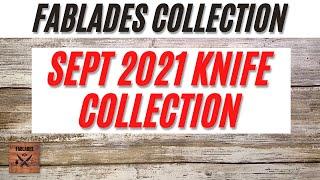 Fablades Knife Collection September 2021. Fablades Collection Overview