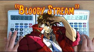 Bloody Stream (JoJo Opening 2) Calculator Cover - 죠죠 2부 op 계산기커버