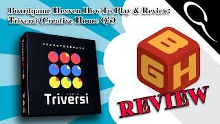 Board Game Heaven How To Play & Review 193: Triversi (Creative House Q's)