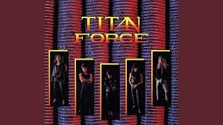 Titan Force - Chase Your Dreams (1989)