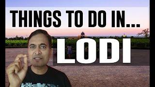 Best Attractions & Things to do in Lodi, California CA