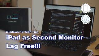 iPad as Second Monitor - LAG FREE - Windows 2022 Duet Latest Update