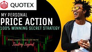 Quotex I My personal Price Action 100% winning Strategy I Best Binary option Never Loss Strategy