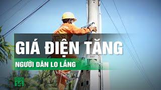 Tăng giá điện, EVN có thoát lỗ? | VTC14