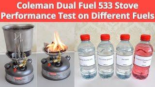 Coleman Dual Fuel Stove 533 Performance test on Different Fuels