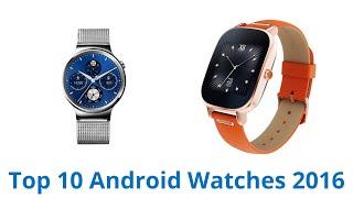 10 Best Android Watches 2016