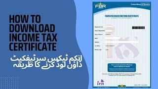 How to Download INCOME TAX CERTIFICATE | NTN CERTIFICATE | FBR