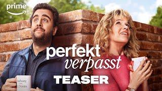 Perfekt Verpasst - Teaser | Prime Video