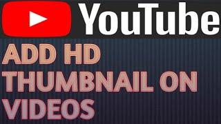 #yoututube videos  per Thumbnail lagaye||#how to add HD Thumbnail