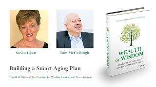 Building a Smart Aging Plan - Susan Hyatt and Tom McCullough