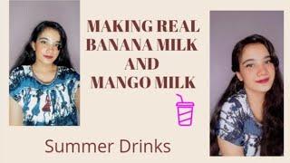 Banana Milk Mango Milk| Summer Drinks| Healthy Drinks|For Children | How to make banana & mango milk