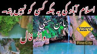 Hidden Waterfall Pine City Islamabad || Complete Guide || Travel With Subhan