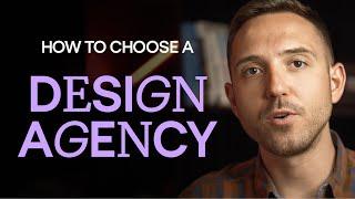 How to Choose a Design Agency