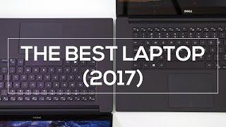 The BEST Laptop You Can Buy! (2017)