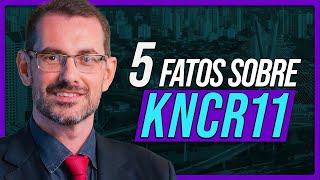 KNCR11: 5 Fatos Essenciais sobre este FII de CRI da Kinea | Prof. Baroni