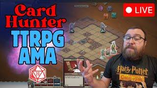 TTRPG AMA & Card Hunter (Inspired By D&D) | Ep 1