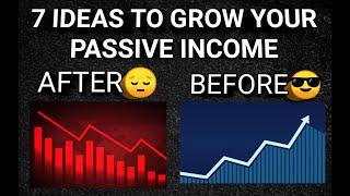 7 PASSIVE INCOME IDEAS | 7 WAYS TO GENERATE OR INCREASE YOUR PASSIVE INCOME.