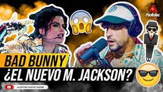 BAD BUNNY: LA GENTE SE OBSESIONA UN POCO AL COMPARARME CON MICHAEL JACKSON (VERANO SIN TI)