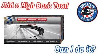 I added a High Bank Turn to my Slot Car track!