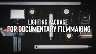 My Documentary Filmmaking Lighting Kit (Late 2022)