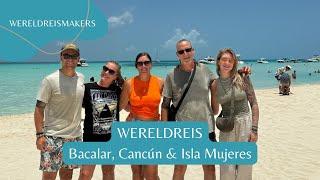 Bacalar, Cancún & Isla Mujeres - Mexico  | 7 kleuren blauw in Bacalar | Wereldreis #25