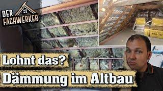 Dämmung im Altbau - Ein Überblick über die Möglichkeiten
