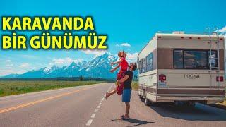 KARAVANDA BİR GÜNÜMÜZ | Amerika'da Karavan Hayatı