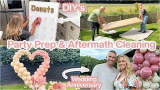 PARTY PREP + Huge Aftermath Clean Up!  DIY Party at Home for our Wedding Anniversary