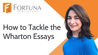 Wharton MBA Essays: Strategies From Former Head of Admissions