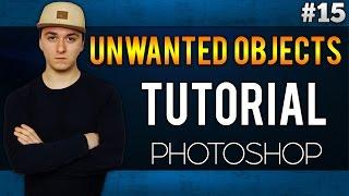 How To Remove Unwanted Objects EASILY! - Adobe Photoshop CC - Tutorial #15