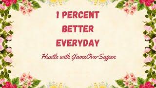 hustle with GameOverSajjan | 1 percent better everyday | steps to solve problems | Hindi