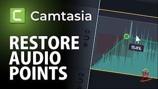 How to restore the audio points on a videoclip in Camtasia after Silence Audio | Unsilence Audio