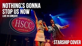 'Nothing's Gonna Stop Us Now' LIVE 2025  Cover by The HSCC