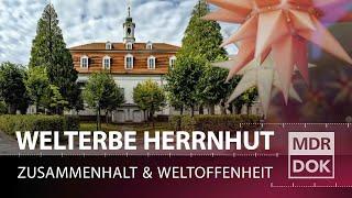 Herrnhut - Kleinstadt als Welterbe | MDR DOK