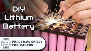 How To Make A Lithium Battery Pack With 18650 Cells | Practical Skills For Makers