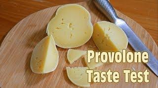 Provolone Taste Test