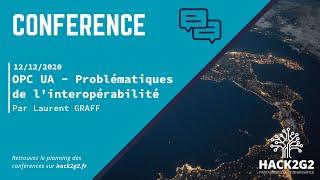 OPC UA | Les problématiques de l'interopérabilité - Laurent GRAFF