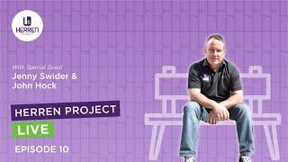 Herren Project Live | Episode 10 | Jenny Swider & John Hock