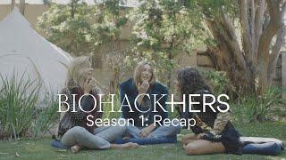 Biohack-Hers: Season 1 Recap, Exploring Female Biohacking