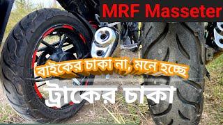 মিড বাজেটে সেরা টায়ার MRF Masseter।। Installed MRF masseter tyre in my Gixxer.