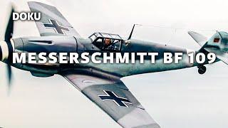 Messerschmitt BF 109 (DOKUMENTATION über die Flugzeuge der Luftwaffe während des zweiten Weltkriegs)