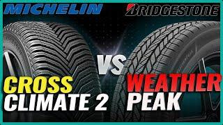 Michelin CrossClimate 2 VS Bridgestone WeatherPeak