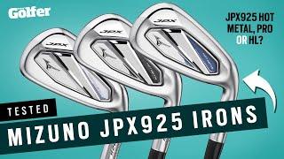 JPX925 Pro, Standard or HL? New Mizuno irons tested