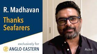 Anglo-Eastern  |  R. Madhavan Thanks Seafarers