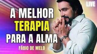 A MELHOR TERAPIA PARA A ALMA, 5 REFLEXÕES | PADRE FÁBIO DE MELO LIVE #106