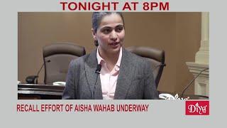 Recall effort of California State Senator Aisha Wahab underway | Diya TV News