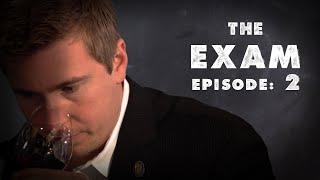 Becoming a master sommelier "The Exam" episode 2