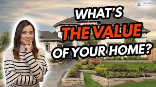 What's the Value of Your Home - How to Determine the Value of a Home