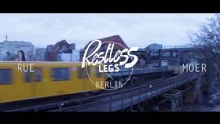 Restless Legs - Moer & Rue